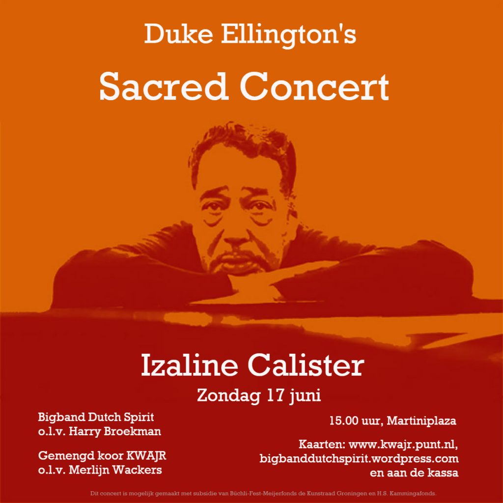 Duke Ellington Izaline Calister koor Dutch Spirit Sacred Concert Martiniplaza Groningen 2018
